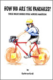 Cover of the book, How Big Are The Pancakes